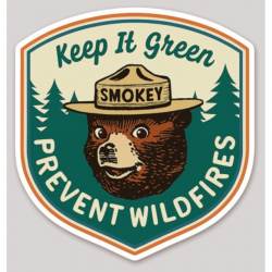 Keep It Green Prevent Wildfires Smokey - Vinyl Sticker