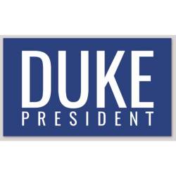 David Duke 1992 For President Replica Campaign Bumper Sticker