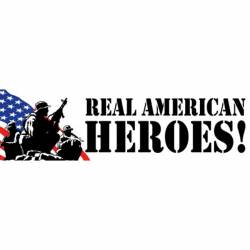 Real American Heroes Soldiers - Bumper Sticker