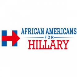 African Americans For Hillary - Bumper Sticker