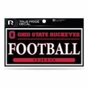 Ohio State University Buckeyes Football - 3x6 True Pride Vinyl Sticker