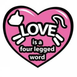 Love Is A Four Legged Word - Cat Heart Magnet