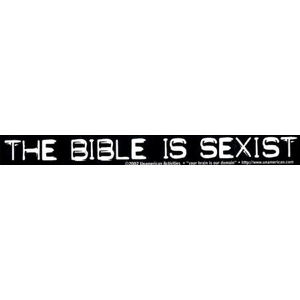 The Bible Is Sexist - Sticker