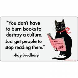 You Don't Have to Burn Books to Destroy a Culture ? Just Get People to Stop Reading Them - Vinyl Sti
