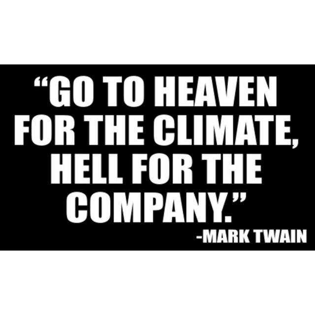 Heaven For The Climate Hell For The Company Mark Twain Sticker At Sticker Shoppe