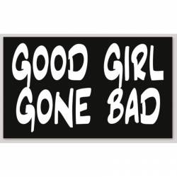 Good Girl Gone Bad - Sticker