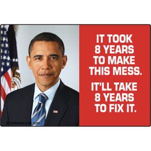 It Took 8 Years To Make This Mess It'll Take 8 Years To Fix It - Refrigerator Magnet