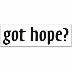 Got Hope White - Bumper Sticker