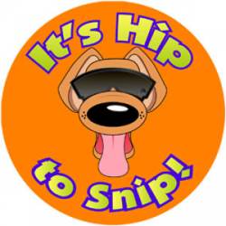 It's Hip To Snip Dog - Circle Magnet