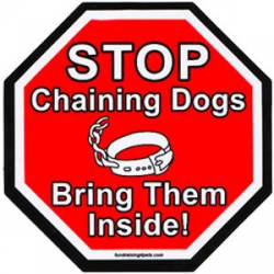 Stop Chaining Dogs - Magnet
